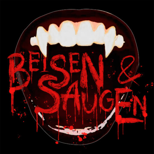 Coverart des Podcasts „Beissen und Saugen“: ein aufgerissener Mund mit Vampirzähnen, darüber der Titel in roter, blutig wirkender Schrift.